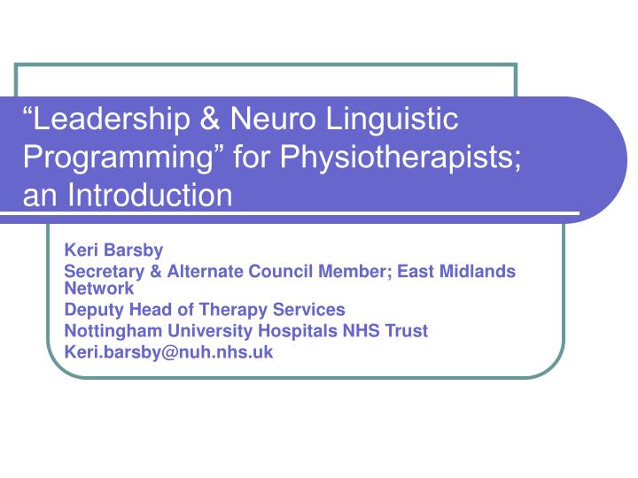 leadership neuro linguistic programming for physiotherapists an introduction