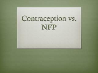 Contraception vs. NFP