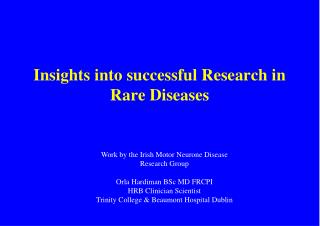 Insights into successful Research in Rare Diseases