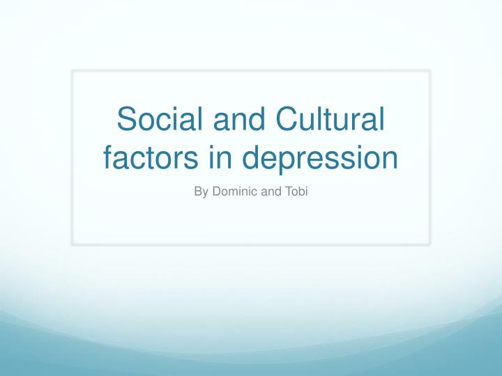 social and cultural factors in depression