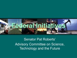 Federal Initiatives