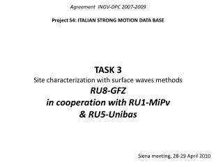 Agreement INGV-DPC 2007-2009 Project S4: ITALIAN STRONG MOTION DATA BASE TASK 3