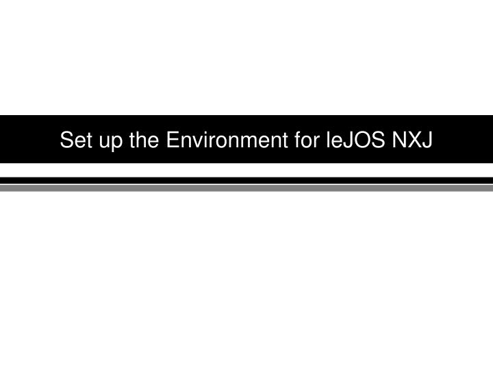 set up the environment for lejos nxj