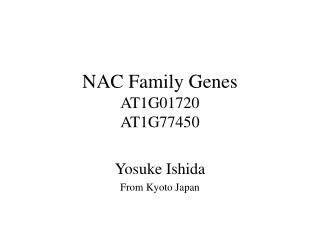NAC Family Genes AT1G01720 AT1G77450