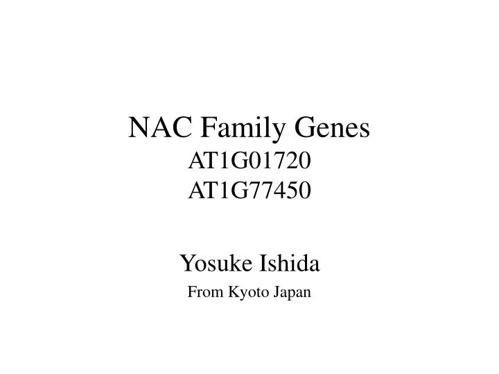 nac family genes at1g01720 at1g77450