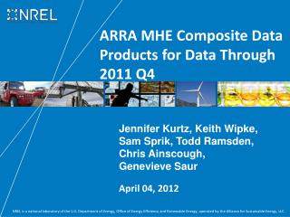 ARRA MHE Composite Data Products for Data Through 2011 Q4