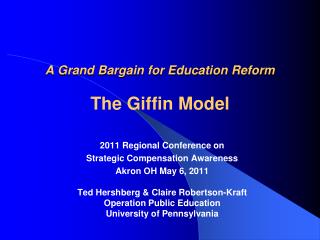 A Grand Bargain for Education Reform The Giffin Model