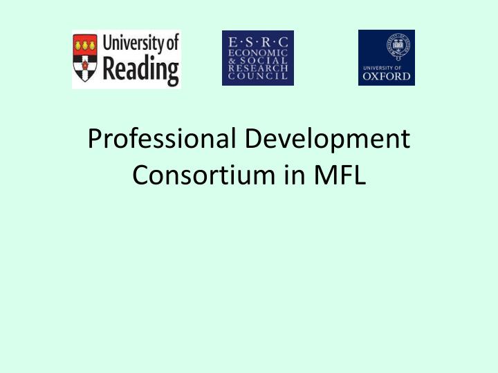 professional development consortium in mfl