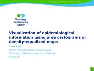 Visualization of epidemiological information using area cartograms or density-equalized maps