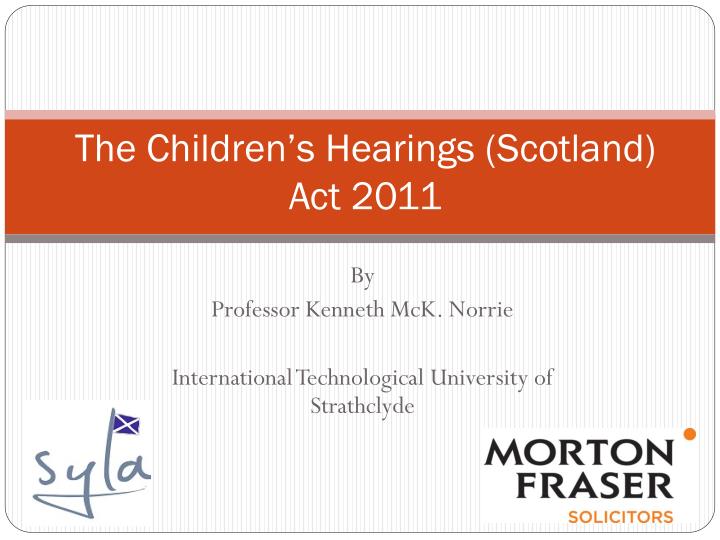 the children s hearings scotland act 2011