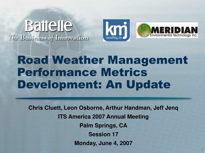 road weather management performance metrics development an update