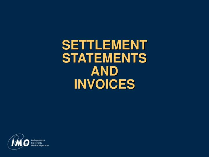 settlement statements and invoices