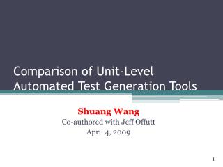 Comparison of Unit-Level Automated Test Generation Tools