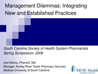 Management Dilemmas: Integrating New and Established Practices