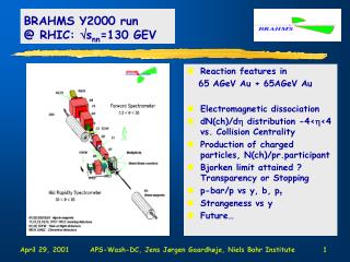 BRAHMS Y2000 run @ RHIC: ?s nn =130 GEV