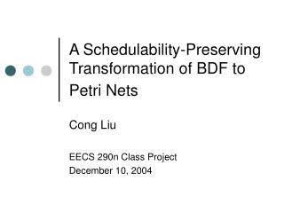 A Schedulability-Preserving Transformation of BDF to Petri Nets