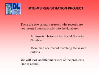 MTB-MS REGISTRATION PROJECT