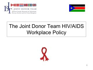 The Joint Donor Team HIV/AIDS Workplace Policy