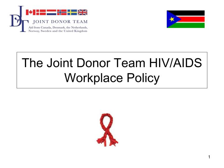 the joint donor team hiv aids workplace policy