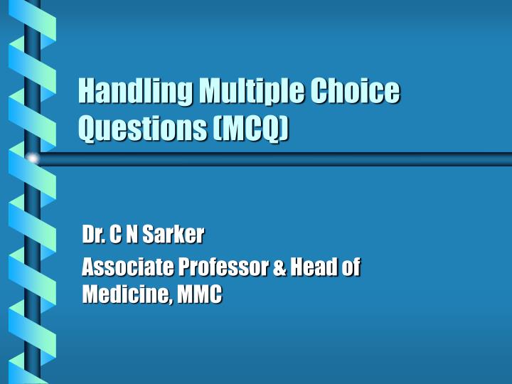 handling multiple choice questions mcq