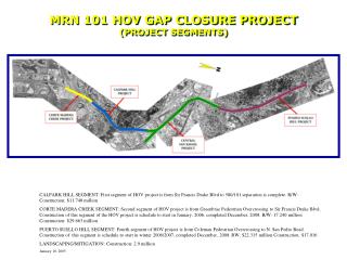 MRN 101 HOV GAP CLOSURE PROJECT (PROJECT SEGMENTS)