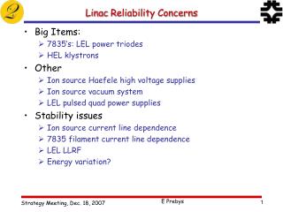 Linac Reliability Concerns