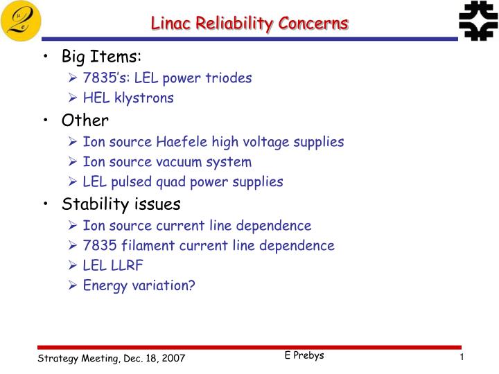 linac reliability concerns
