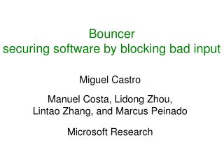 Bouncer securing software by blocking bad input