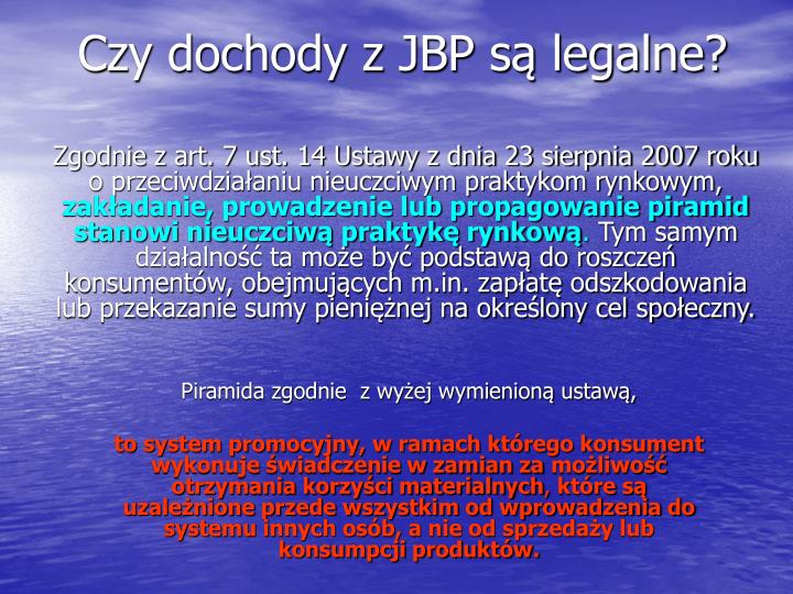 czy dochody z jbp s legalne