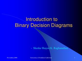 Introduction to Binary Decision Diagrams