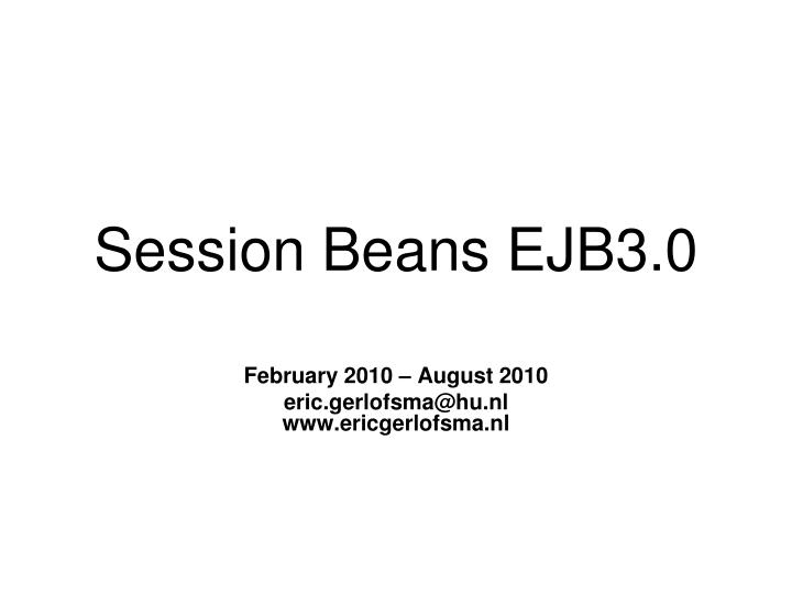 session beans ejb3 0