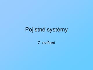 pojistn syst my