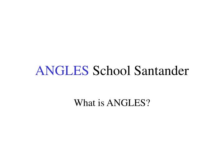 angles school santander