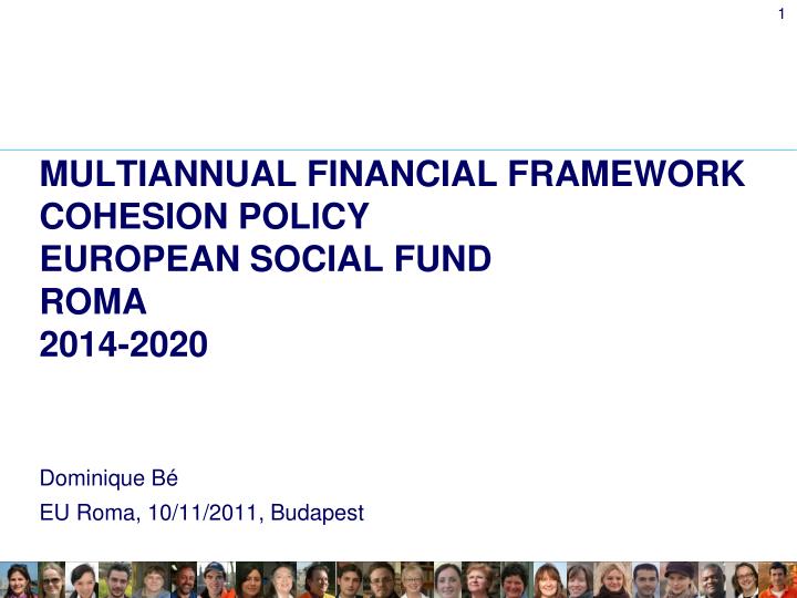 multiannual financial framework cohesion policy european social fund roma 2014 2020