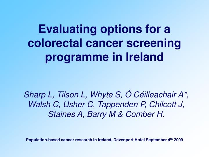 evaluating options for a colorectal cancer screening programme in ireland