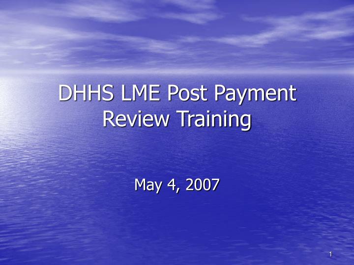 dhhs lme post payment review training