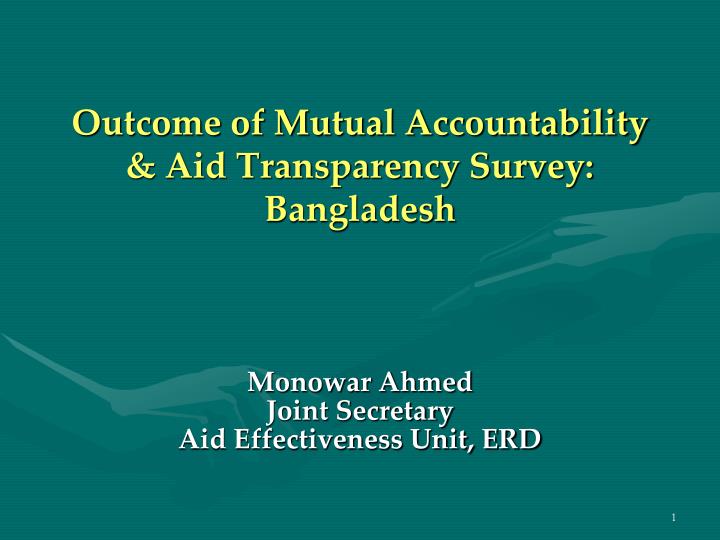 outcome of mutual accountability aid transparency survey bangladesh
