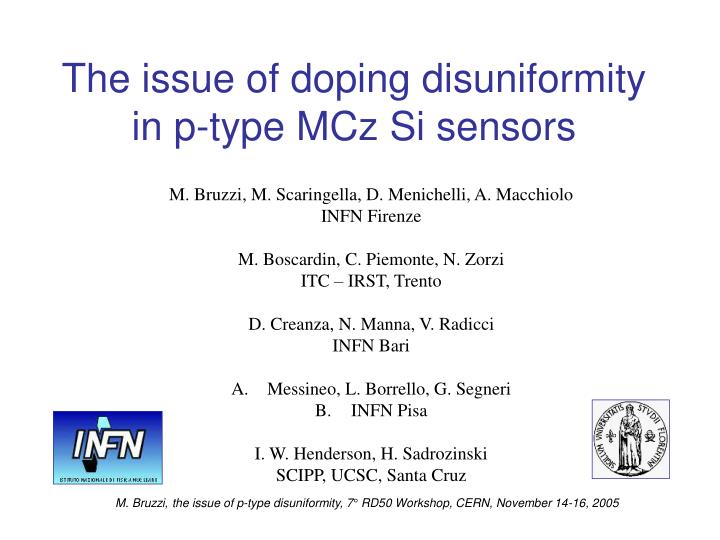 the issue of doping disuniformity in p type mcz si sensors