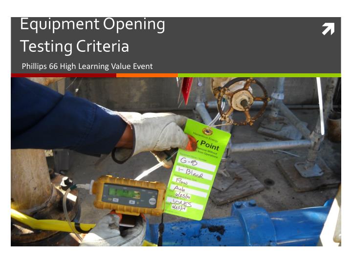 equipment opening testing criteria