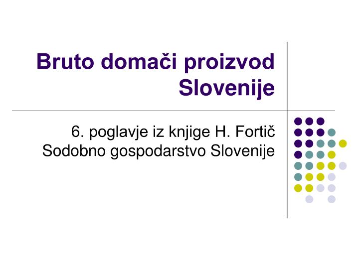 bruto doma i proizvod slovenije