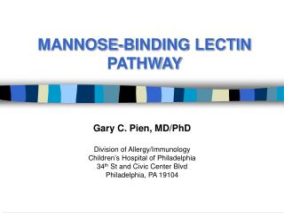 MANNOSE-BINDING LECTIN PATHWAY