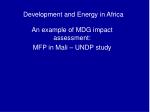 Impact of Multifunctional Platforms on Millennium Development Goals in Mali - slide 1