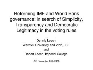 Dennis Leech Warwick University and VPP, LSE and Robert Leech, Imperial College