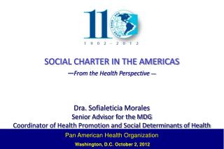 Pan American Health Organization Washington, D.C. October 2, 2012