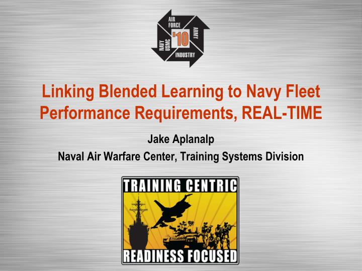 linking blended learning to navy fleet performance requirements real time