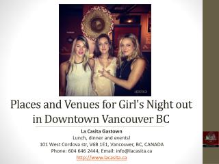 Places and Venues for Girl's Night out in Downtown Vancouver