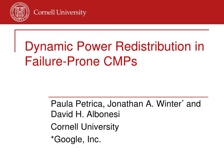 dynamic power redistribution in failure prone cmps