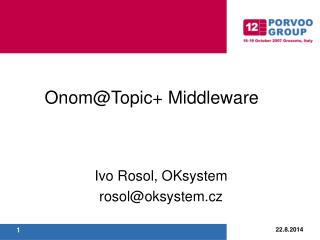 Ivo Rosol, OKsystem rosol@oksystem.cz