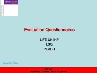 Evaluation Questionnaires