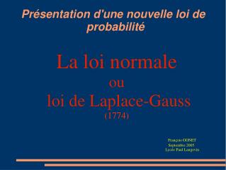 la loi normale ou loi de laplace gauss 1774